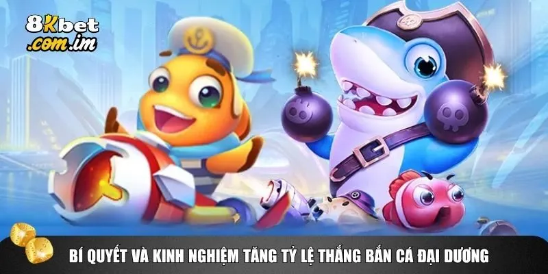 Bắn Cá Đại Dương 8kbet – Bí Quyết Săn Thưởng Dưới Biển Sâu 4 Hướng dẫn cách chơi Bắn Cá Đại Dương tại 8kbet cho người mới